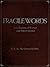 Fragile Words: A Collection...