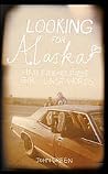 Looking for Alaska by Green