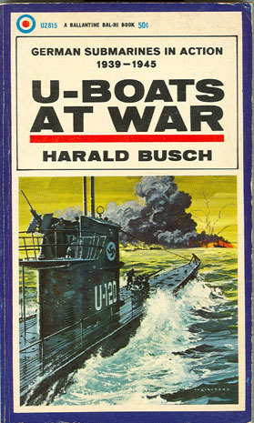 U-Boats at War: German Submarines in Action 1939-1945 (Mass Market Paperback)