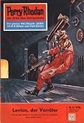 Perry Rhodan 34: Levtan, der Verräter