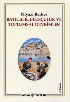 Batıcılık, Ulusçuluk ve Toplumsal Devrimler