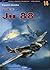 Junkers Ju 88, Vol. II (Kagero Aircraft Monographs, #14)