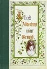 Alice's Adventures Under Ground by Lewis Carroll