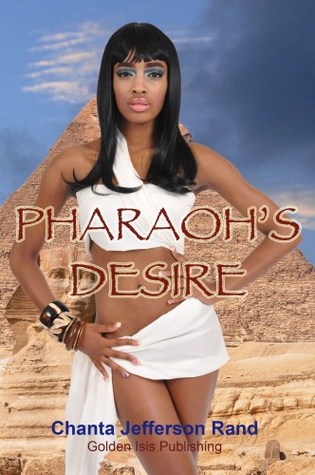 Pharaoh's Desire (Kindle Edition)