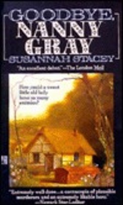 Goodbye, Nanny Gray (Superintendent Bone, #1)