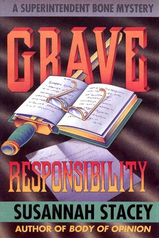 Grave Responsibility (Superintendent Bone, #4)