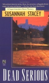 Dead Serious (Superintendent Bone, #7)