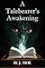 A Talebearer's Awakening (Talebearer Issy Jones, #1)