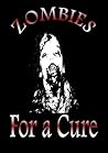Zombies for a Cure