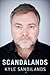 Scandalands by Kyle Sandilands Scandalands by Kyle Sandilands