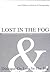 Lost in the Fog: Dead Ends and Potentials of the Occupy Movement in the U.S. & Dialogue On Lost in the Fog