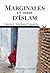 Marginales en terre d'Islam