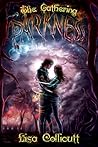 The Gathering Darkness by Lisa Collicutt