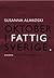 Oktober i Fattigsverige by Susanna Alakoski