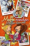 Maffe meiden maffer dan ooit