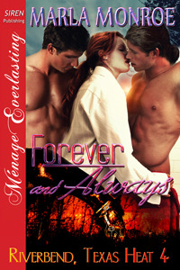 Forever and Always (Riverbend, Texas Heat, #4)