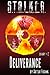 S.T.A.L.K.E.R. Deliverance ...