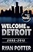 "Welcome to Detroit: Ten Years - Ten Stories (2002-2012)"