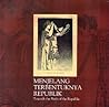 Menjelang Terbentuknya Republik / Towards the Birth of Republic Menjelang Terbentuknya Republik / Towards the Birth of Republic