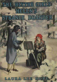 The Blythe Girls: Helen's Strange Boarder; or, The Girl from Bronx Park (The Blythe Girls #4)