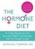 The Hormone Diet by Natasha Turner The Hormone Diet by Natasha Turner