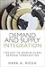 Demand and Supply Integration: The Key to World-Class Demand Forecasting (FT Press Operations Management)