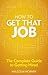 How to get that job: The complete guide to getting hired