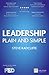 Leadership: Plain and Simple