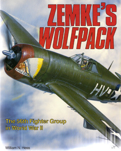 Zemke's Wolfpack: The 56th Fighter Group in World War II (Paperback)