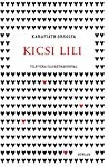 Kicsi Lili by Orsolya Karafiáth