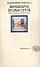 Biografia di una città. Sto...