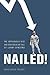 Nailed!: The Improbable Rise and Spectacular Fall of Lenny Dykstra