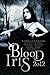 Blood Iris 2012 by Annie Bellet Blood Iris 2012 by Annie Bellet