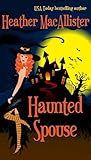 Haunted Spouse by Heather Allison