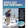 Quick and Easy Boat Maintenance: 1,001+ Time-Saving Tips