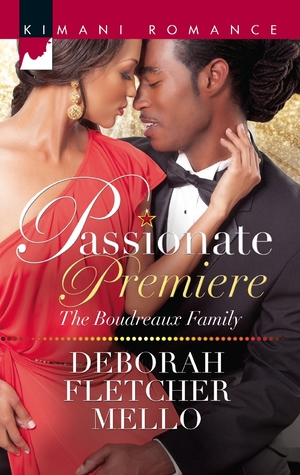 Passionate Premiere (The Boudreaux Family #1)