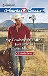 My Cowboy Valentine by Jane Porter My Cowboy Valentine by Jane Porter
