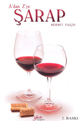 A'dan Z'ye Şarap (Hardcover)