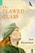 The Flawed Glass