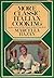 More Classic Italian Cooking by Marcella Hazan
