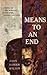 Means to an End