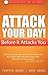 Attack Your Day!: Before It...
