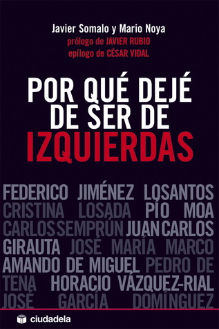 Por Qué Dejé De Ser De Izquierdas