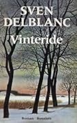 Vinteride: En berättelse från Sörmland