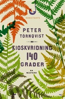 Kioskvridning 140 grader: En wästern