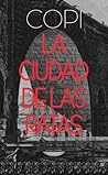 La ciudad de las ...