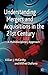 Understanding Mergers and Acquisitions in the 21st Century: A Multidisciplinary Approach