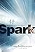 Spark: Book Two of the Sky Chasers