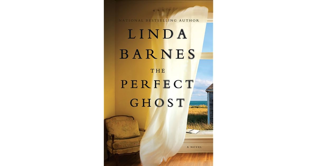 The Perfect Ghost By Linda Barnes