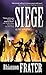 Siege (As The World Dies, #3)